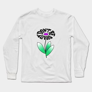 Don't Be Shady Long Sleeve T-Shirt